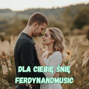 DLA CIEBIE ŚNIĘ