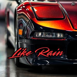 LIKE RAIN
