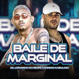 Baile de Marginal