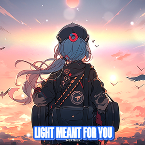 Light Meant for You