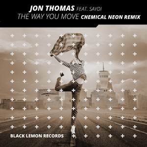 The Way You Move (Chemical Neon Remix) [Feat. Saydi]