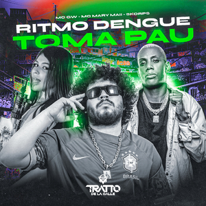 Ritmo Dengue Toma Pau