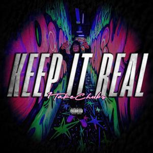 Keep It Real