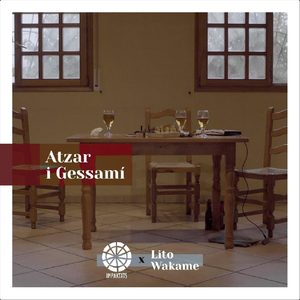 Atzar I Gessamí (feat. Lito Wakame)