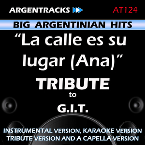 La Calle es su Lugar (In the Style of G.I.T.) [Karaoke Version]