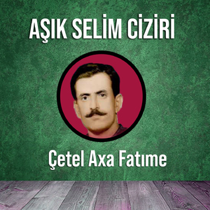 Çetel Axa Fatıme