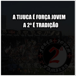 A Tijuca É Força Jovem a 2ª É Tradição
