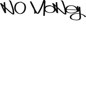 No Money