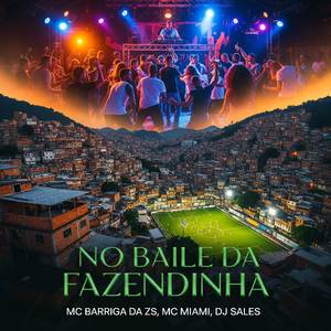 No Baile Da Fazendinha