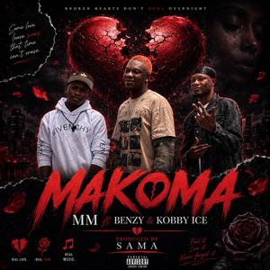 MAKOMA (feat. Benzy & Kobby Ice)
