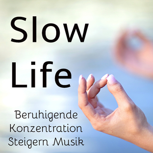 Slow Life