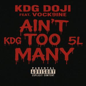 Aint Too Many (feat. Vock9ine)