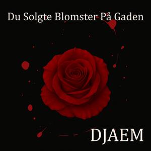 Du Solgte Blomster På Gaden