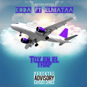 Toy en el trap (feat. ELNIATAA)