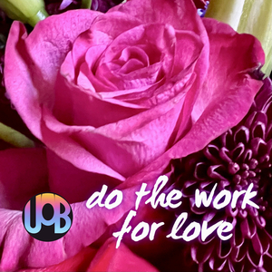 Do the Work for Love