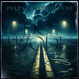 Do Przodu (feat. Muody Tymi)