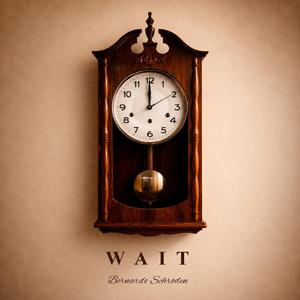 Wait
