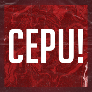 Cepu!