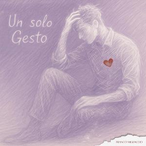 Un solo gesto