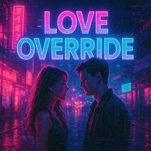 Love Override