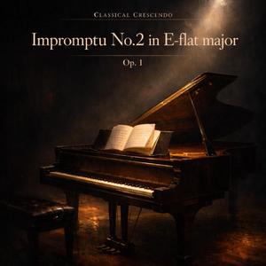 Impromptu N.2 in E-flat major, Op.1