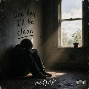 One Day I'll Be Clean