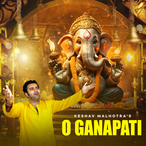 O Ganapati