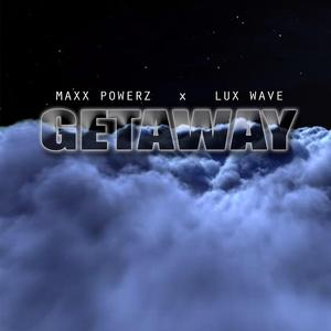 Getaway (feat. Lux Wave)