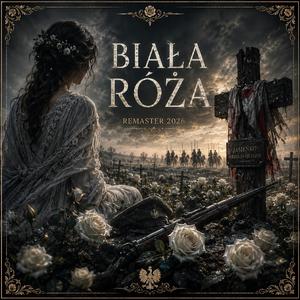 Biała Róża (Remaster 2026)