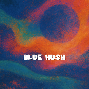 Blue Hush