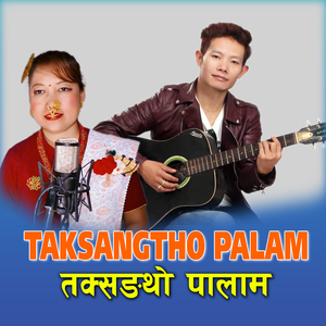 TAKSANGTHO Palam