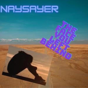 THE FACE YOU LEFT BEHIND.