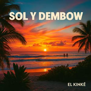 Sol y Dembow