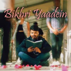 Bikhri Yaadein