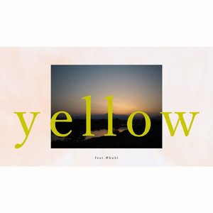 yellow (reprise)