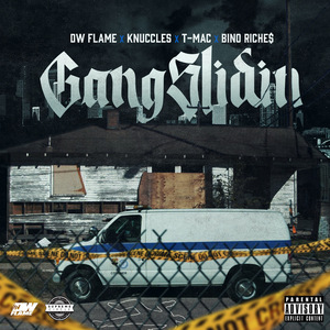Gang Slidin (feat. Knuccles, T-Mac & Bino Riche$)