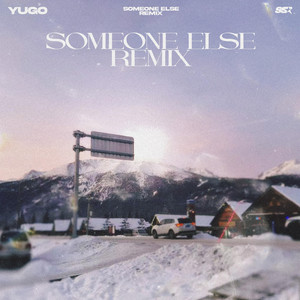 Someone Else Remix