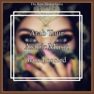 Arabian Music (Arab Tour Arabic Music)