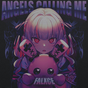 Angels Calling Me