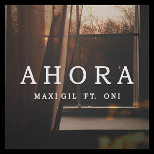 Ahora (feat. Oni)