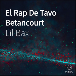 El Rap De Tavo Betancourt