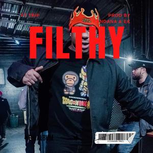 FILTHY (feat. Bka Trip)