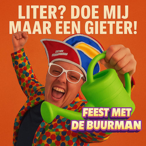 Liter? Doe Mij Maar Een Gieter!