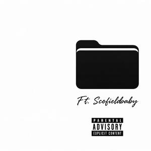 Files (feat. Scofieldbaby)