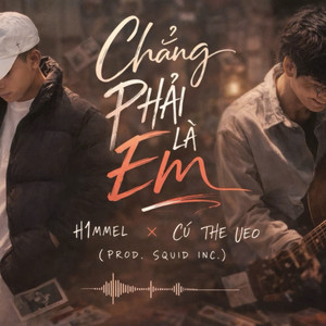 Chẳng Phải Là Em