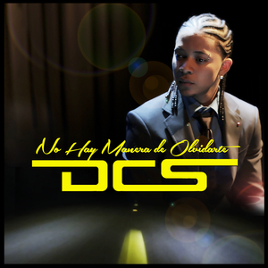 No Hay Manera de Olvidarte