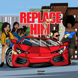 Replace Him (feat. Notche)