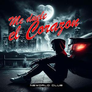 Me duele el corazon (feat. Peruvian Disaster)