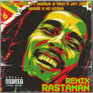 RASTAMAN (REMIX)