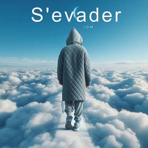 S'evader